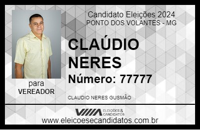 Candidato CLAÚDIO NERES 2024 - PONTO DOS VOLANTES - Eleições