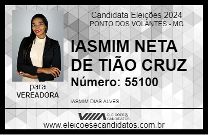 Candidato IASMIM NETA DE TIÃO CRUZ 2024 - PONTO DOS VOLANTES - Eleições