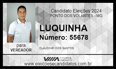 Candidato LUQUINHA 2024 - PONTO DOS VOLANTES - Eleições