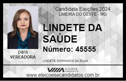 Candidato LINDETE DA SAÚDE 2024 - LIMEIRA DO OESTE - Eleições