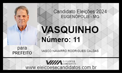 Candidato VASQUINHO 2024 - EUGENÓPOLIS - Eleições