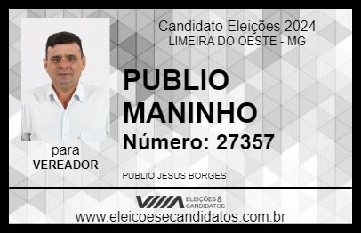 Candidato PUBLIO MANINHO 2024 - LIMEIRA DO OESTE - Eleições