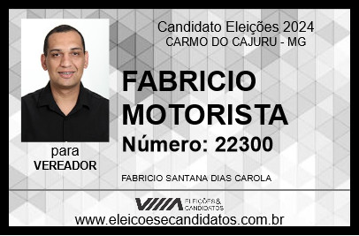 Candidato FABRICIO MOTORISTA 2024 - CARMO DO CAJURU - Eleições