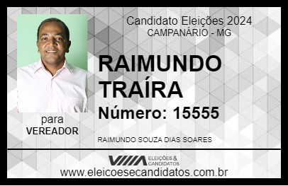 Candidato RAIMUNDO TRAÍRA 2024 - CAMPANÁRIO - Eleições