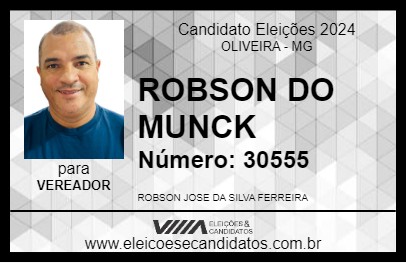 Candidato ROBSON DO MUNCK 2024 - OLIVEIRA - Eleições