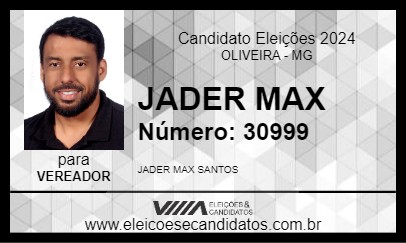 Candidato JADER MAX 2024 - OLIVEIRA - Eleições