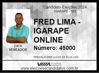 Candidato FRED LIMA - IGARAPE ONLINE 2024 - IGARAPÉ - Eleições