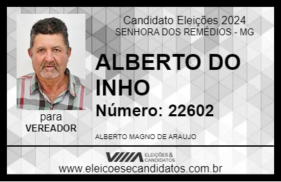 Candidato ALBERTO DO INHO 2024 - SENHORA DOS REMÉDIOS - Eleições