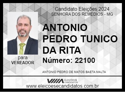 Candidato ANTONIO PEDRO  TUNICO DA RITA 2024 - SENHORA DOS REMÉDIOS - Eleições