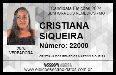 Candidato CRISTIANA SIQUEIRA 2024 - SENHORA DOS REMÉDIOS - Eleições