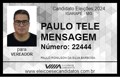 Candidato PAULO TELE MENSAGEM 2024 - IGARAPÉ - Eleições