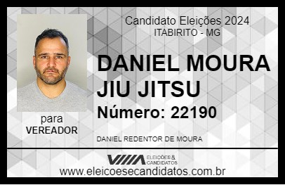 Candidato DANIEL MOURA JIU JITSU 2024 - ITABIRITO - Eleições