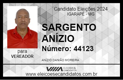 Candidato SARGENTO ANÍZIO 2024 - IGARAPÉ - Eleições