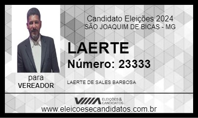 Candidato LAERTE 2024 - SÃO JOAQUIM DE BICAS - Eleições