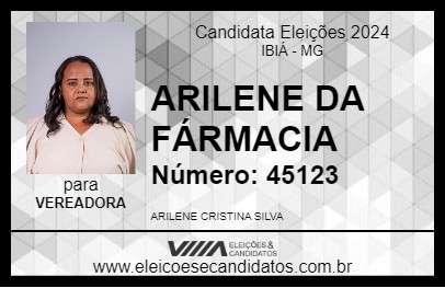 Candidato ARILENE DA FÁRMACIA 2024 - IBIÁ - Eleições