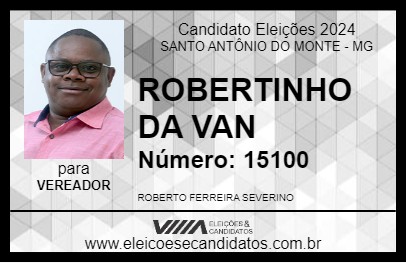 Candidato ROBERTINHO DA VAN 2024 - SANTO ANTÔNIO DO MONTE - Eleições