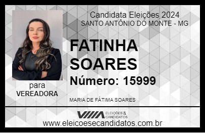 Candidato FATINHA SOARES 2024 - SANTO ANTÔNIO DO MONTE - Eleições