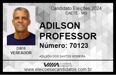 Candidato ADILSON PROFESSOR 2024 - CAETÉ - Eleições