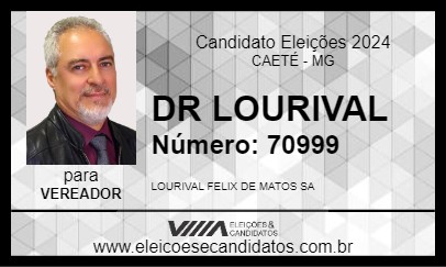 Candidato DR LOURIVAL 2024 - CAETÉ - Eleições