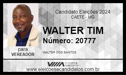 Candidato WALTER TIM 2024 - CAETÉ - Eleições