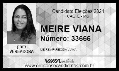 Candidato MEIRE VIANA 2024 - CAETÉ - Eleições