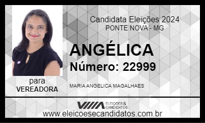 Candidato ANGÉLICA 2024 - PONTE NOVA - Eleições