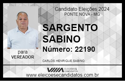 Candidato SARGENTO SABINO 2024 - PONTE NOVA - Eleições