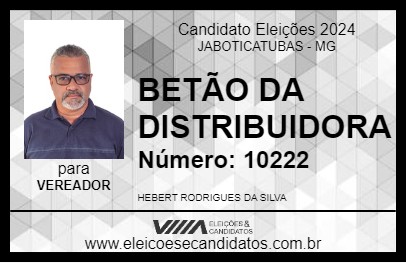 Candidato BETÃO DA DISTRIBUIDORA 2024 - JABOTICATUBAS - Eleições