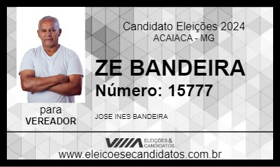 Candidato ZE BANDEIRA 2024 - ACAIACA - Eleições