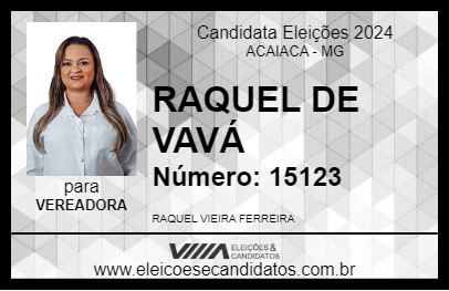 Candidato RAQUEL DE VAVÁ 2024 - ACAIACA - Eleições