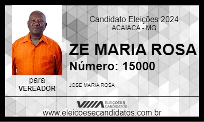 Candidato ZE MARIA ROSA 2024 - ACAIACA - Eleições