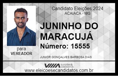 Candidato JUNINHO DO MARACUJÁ 2024 - ACAIACA - Eleições