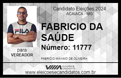 Candidato FABRICIO DA SAÚDE 2024 - ACAIACA - Eleições