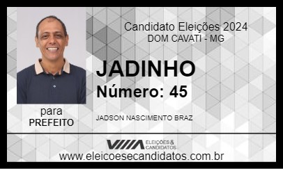 Candidato JADINHO 2024 - DOM CAVATI - Eleições