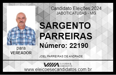 Candidato SARGENTO PARREIRAS 2024 - JABOTICATUBAS - Eleições