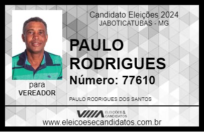 Candidato PAULO RODRIGUES 2024 - JABOTICATUBAS - Eleições