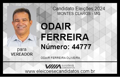 Candidato ODAIR FERREIRA 2024 - MONTES CLAROS - Eleições