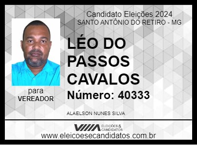 Candidato LÉO DO PASSOS CAVALOS 2024 - SANTO ANTÔNIO DO RETIRO - Eleições