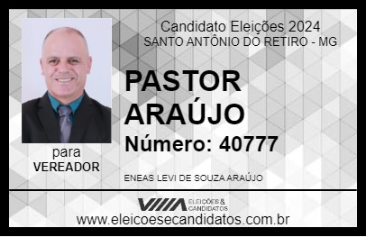 Candidato PASTOR ARAÚJO 2024 - SANTO ANTÔNIO DO RETIRO - Eleições