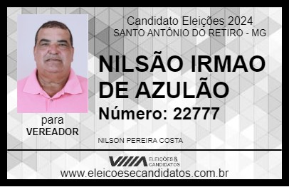 Candidato NILSÃO IRMAO DE AZULÃO 2024 - SANTO ANTÔNIO DO RETIRO - Eleições