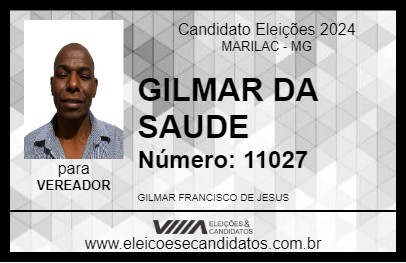 Candidato GILMAR DA SAUDE 2024 - MARILAC - Eleições