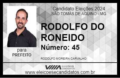 Candidato RODOLFO DO RONEIDO 2024 - SÃO TOMÁS DE AQUINO - Eleições