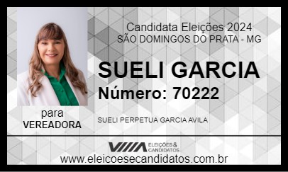 Candidato SUELI GARCIA 2024 - SÃO DOMINGOS DO PRATA - Eleições