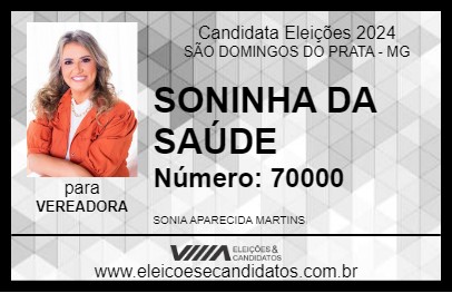 Candidato SONINHA DA SAÚDE 2024 - SÃO DOMINGOS DO PRATA - Eleições