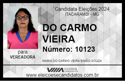 Candidato DO CARMO VIEIRA 2024 - ITACARAMBI - Eleições