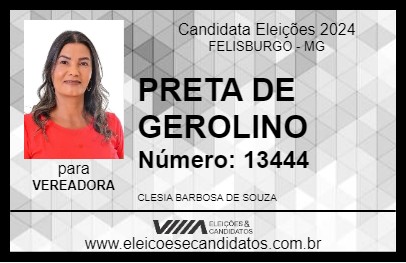 Candidato PRETA DE GEROLINO 2024 - FELISBURGO - Eleições