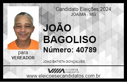 Candidato JOÃO BAGOLISO 2024 - JOAÍMA - Eleições