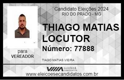 Candidato THIAGO MATIAS LOCUTOR 2024 - RIO DO PRADO - Eleições