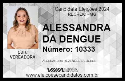 Candidato ALESSANDRA DA DENGUE 2024 - RECREIO - Eleições