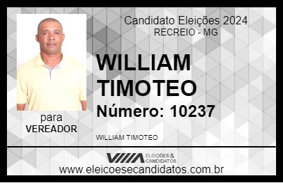 Candidato WILLIAM TIMOTEO 2024 - RECREIO - Eleições